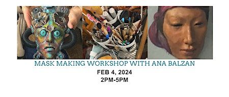 Clay Mask Making Workshop with Ana Balzan | Firehouse Art Center