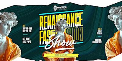 Renaissance Fashion Show | Depot @ The Complex