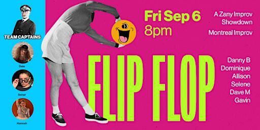 Flip Flop | Impro Montréal / Montreal Improv