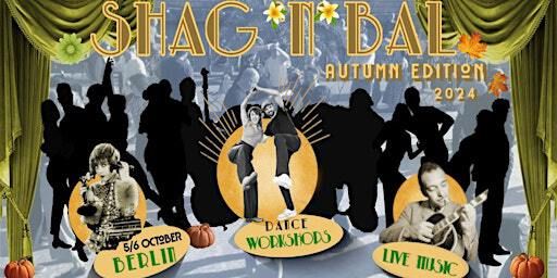 Shag'n'Bal Festival - St.Louis Shag (Workshops + Party) | Berlin