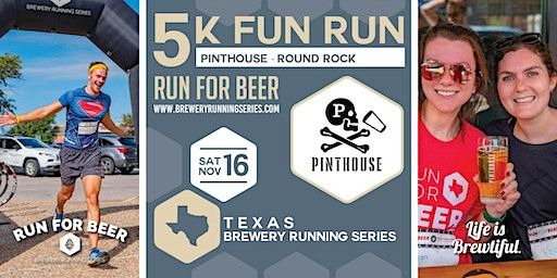 5k Beer Run x Pinthouse Round Rock | 2024 Texas Brewery Running Series | Pinthouse Pizza