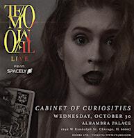 Madame TE/MO’s Cabinet of Curiosities | Alhambra Palace Restaurant