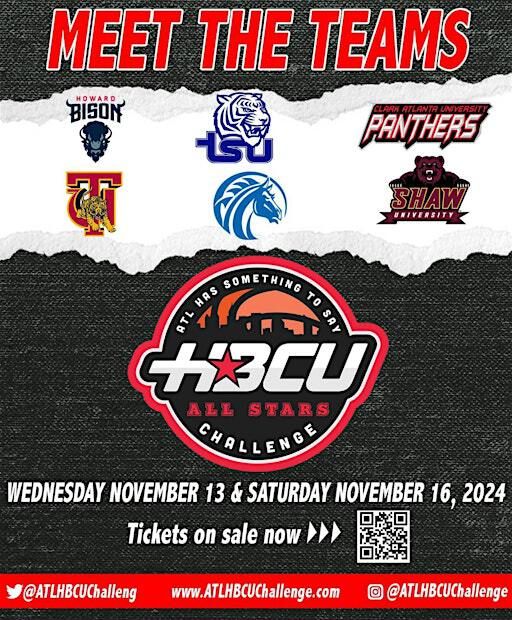 ATL Has Something to Say HBCU All-Stars Challenge Saturday, November 16th | Clark Atlanta University Epps Gymnasium