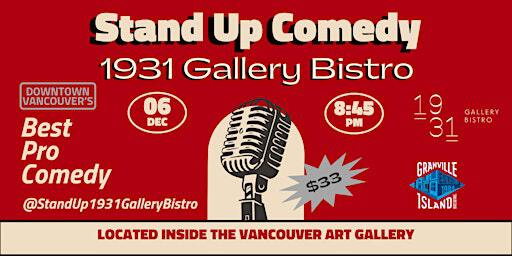 Stand Up Comedy: 1931 Gallery Bistro | 1931 Gallery Bistro