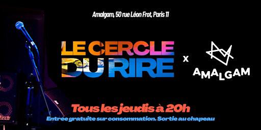 [STAND UP COMEDY] Le Cercle du Rire x Amalgam | Amalgam