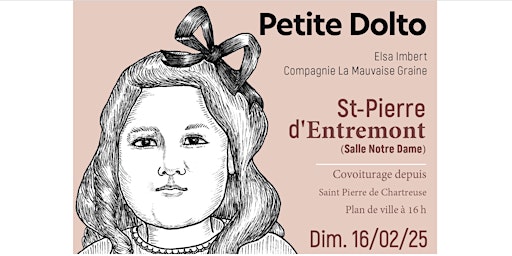 Spectacle MC2 - Petite Dolto | salle notre dame