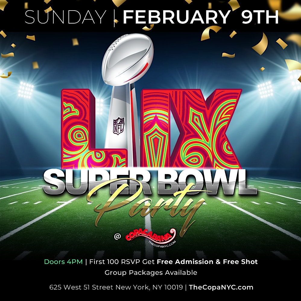 Superbowl LIX @ Copacabana | Copacabana Nightclub