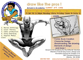 Summer Art Camp Comic Book Anthology Jun 9 - Jul 3 ( Weekly Enrollment ) | Amario's Art Academy for the Gifted and Talented