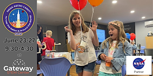 NASA’s ASTRO CAMP® at Gateway(5 Days-June 23-27, 9:30-4:30) | Gateway STEM Center