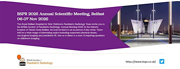 BSPR 2025 Annual Scientific Meeting | Titanic Hotel Belfast