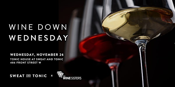 Wine Down Wednesday | Sweat and Tonic