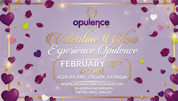 Opulence Wellness & MedSpa for a luxurious Valentine’s Glow Social | 4229 1st Ave