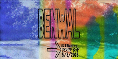 Benwal | Elsewhere - The Rooftop