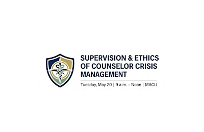 Supervision and Ethics of Counselor Crisis Management | Mid-America Christian University