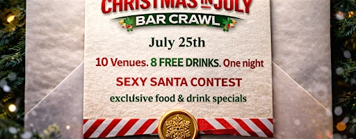 Annual Christmas in July Bar Crawl | Booze Garden