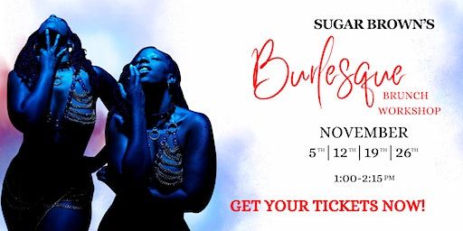 Sugar Brown's Burlesque for Brunch Workshop | Full Out Dance