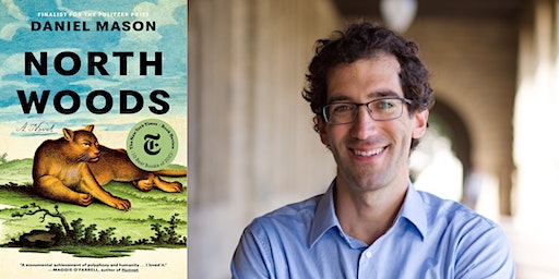 White Hart Speaker Series: Daniel Mason, NORTH WOODS | The White Hart