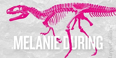 Melanie During vertelt over 'De laatste lente van de dinosauriërs' | Boekhandel Van Piere