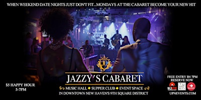 J’s JUKE JOINT (MONDAYS) Hosted By Rhashim Campbell & Friends | Jazzy's Cabaret