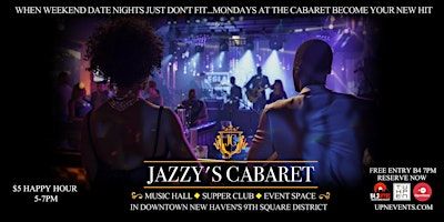 J’s JUKE JOINT (MONDAYS) Hosted By Rhashim Campbell & Friends | Jazzy's Cabaret