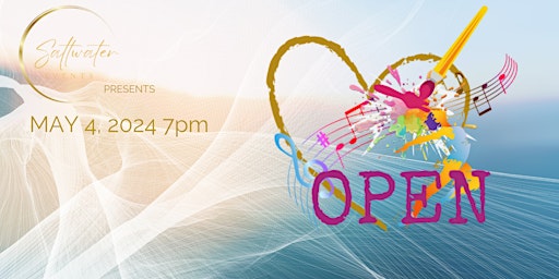 Saltwater Events Presents: OPEN | First Light Centre for Performance and Creativity