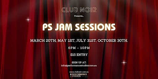 Performance Studios Jam Sessions | Club Noir Australia