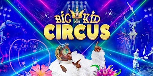 Big Kid Circus Edinburgh | Fort Kinnaird Retail Park