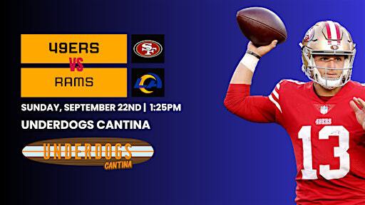 49ers x Rams | Watch Party | NFL Football | Underdogs Cantina
