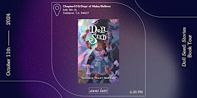 A Conversation with Michele Tracy Berger, author of “Doll Seed: Stories | Chapter 510 & the Dept. of Make / Believe
