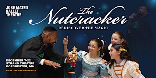 José Mateo Ballet Theatre's The Nutcracker | Strand Theatre