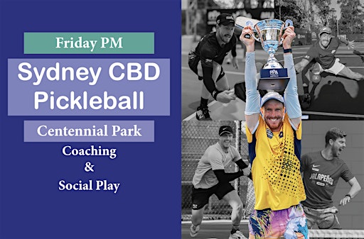 Sydney CBD Pickleball (Firday PM) | Centennial Parklands Sports Centre