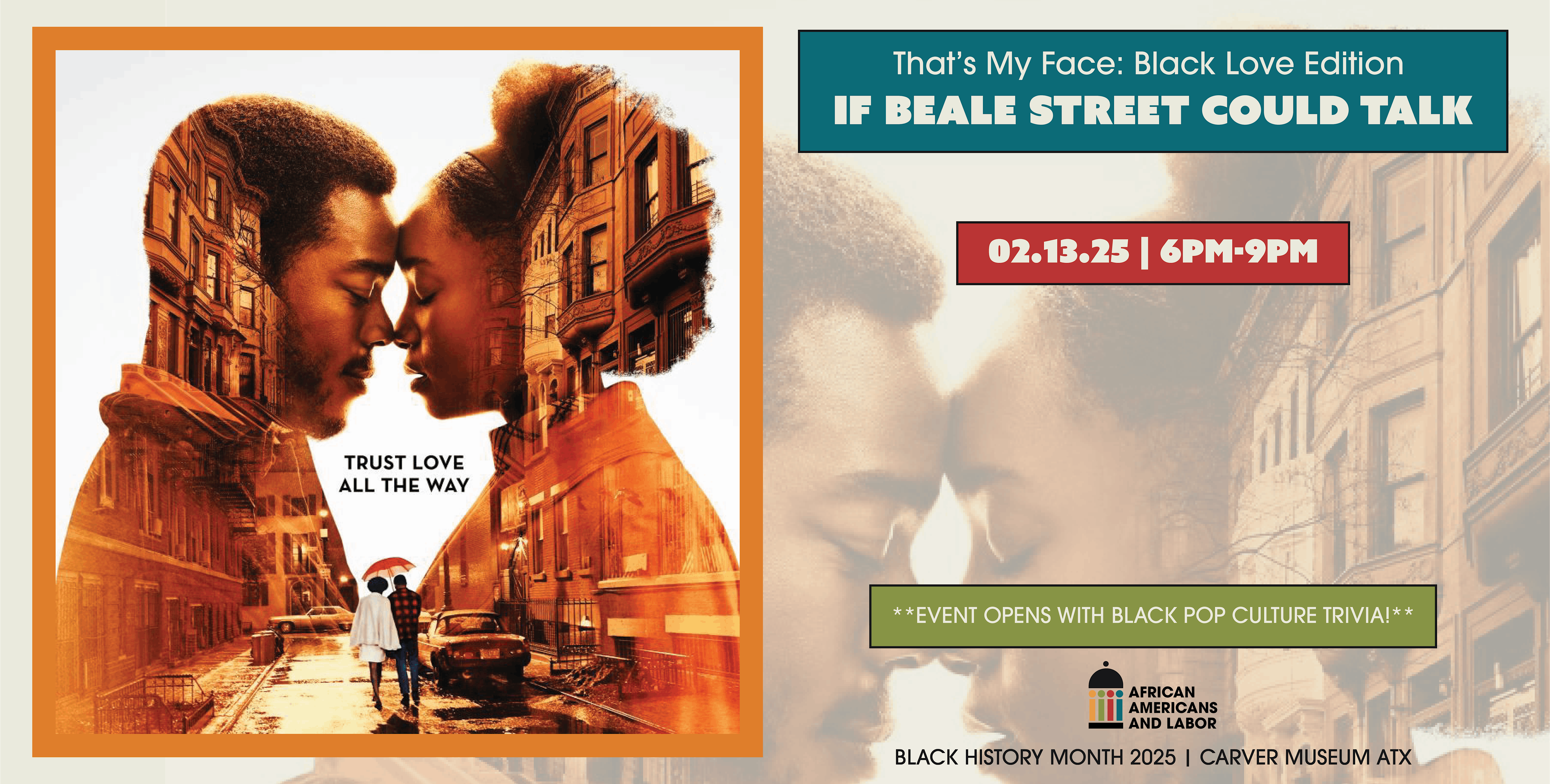 That's My Face: Black Love Edition - If Beale Street Could Talk | George Washington Carver Museum, Cultural and Genealogy Center‎