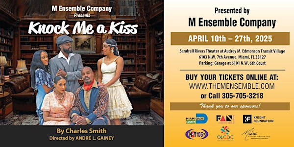 KNOCK ME A KISS - M ENSEMBLE COMPANY | Sandrell Rivers Theater