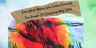 Find What Makes You Funny Through The Power Of Clowning Saturday Workshop | Deptford Lounge The Albany