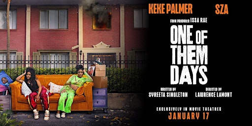 EXCLUSIVE PREMIERE: ONE OF THEM DAYS FEATURING KEKE PALMER & SZA | Cineplex Cinemas Yonge-Dundas and VIP