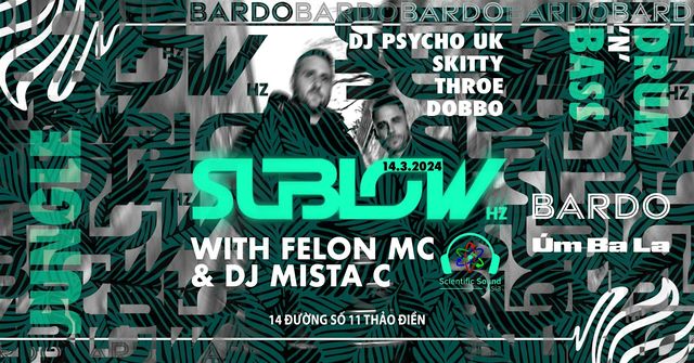 Sublow Hz: Live in Ho Chi Minh City – 14th March 2025! | Bardo Cocktails & Arts