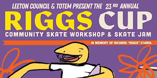 Leeton Riggs Cup JAM & Community Skate Workshops | Leeton Skatepark