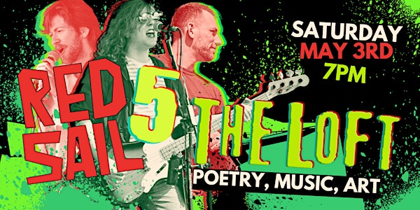 RED SAIL POETRY NIGHT | THE LOFT | The Loft