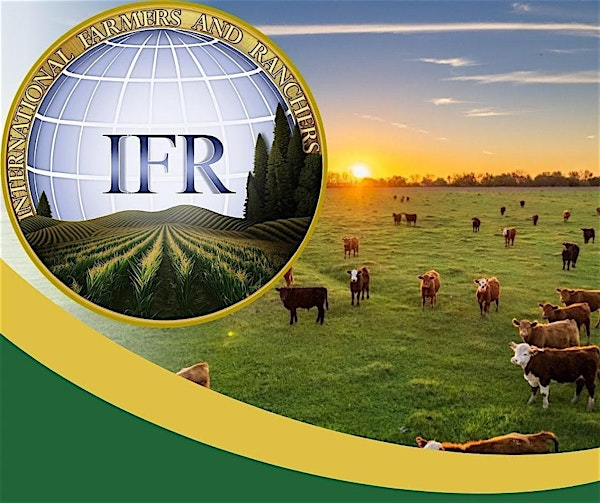 International Farmers and Ranchers 2025 Annual Summit | 200 E Main St
