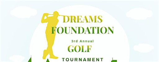 DREAMS Foundation 3rd Annual Golf Tournament | The Windermere Club