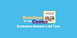Sundays at the Center: Exclusive Docent-Led Tour | 851 N Maitland Ave
