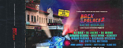 Back to the Palace 2: Electric Boogaloo - A STATE PALACE  Reunion | The Metropolitan