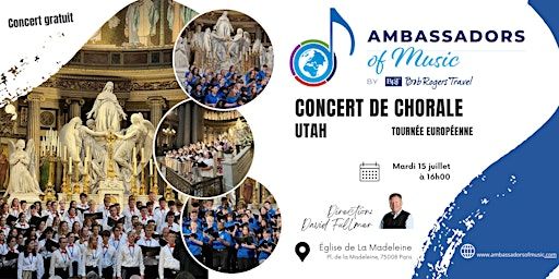 Utah Ambassadors of Music: Choral Concert at the Madeleine | La Maddalena