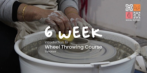6-Week Introduction to Pottery Throwing Course | 221-223 Royal College St