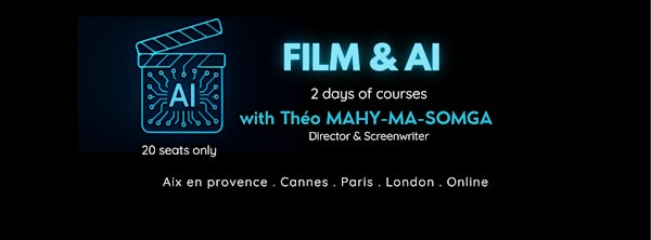 Intensive Training: Cinema & AI (2 Days) | Londres