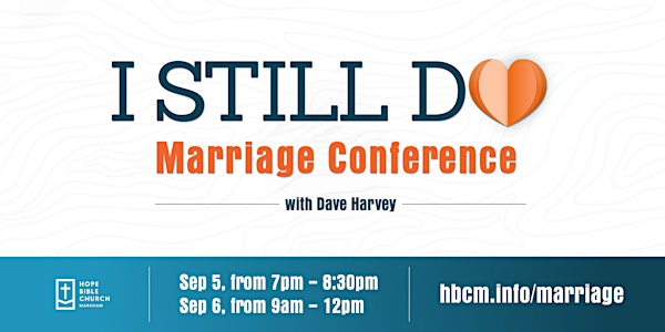 "I Still Do" Marriage Conference | Hope Bible Church Markham