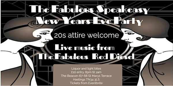 The Fabulous Speakeasy New Years Eve Party | The Beacon