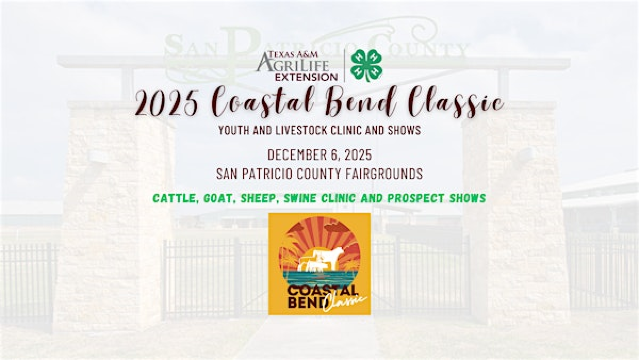 2025 Coastal Bend Classic | San Patricio County Fairgrounds & Event Center