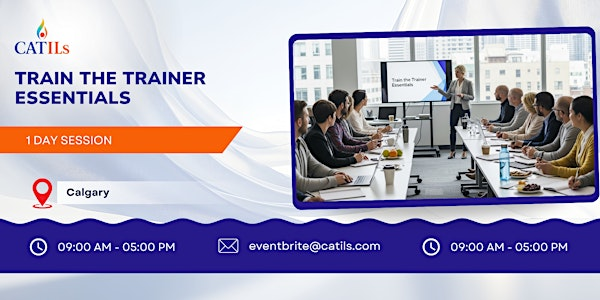 Train the Trainer Essentials: 1 Day Workshop in Calgary | Regus – AB, Calgary – McDougall