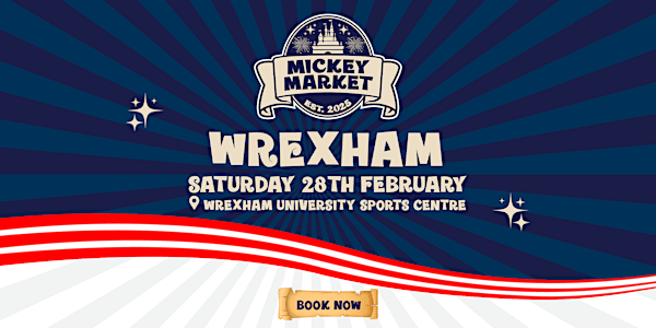 Mickey Market - Wrexham | Wrexham University Sports Centre